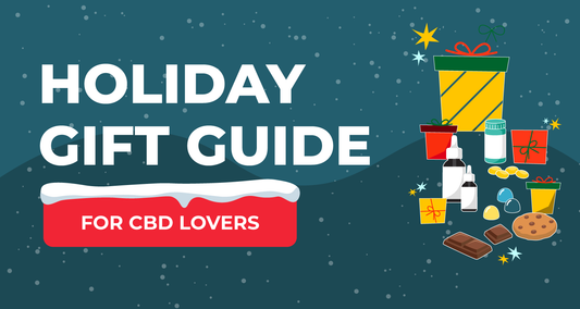 Holiday Gift Guide: Cannabis Gifts for the CBD Lover